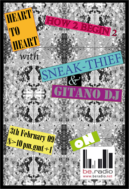 ooOO Heart To Heart - H2H HOW 2 BEGIN 2 - h2h4u.com RadioShow 09/02 : SNEAK-THIEF, GITANO DJ Oooo